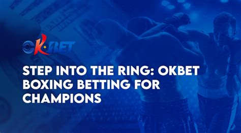 okbet boxing odds|OKBet Sports Betting .